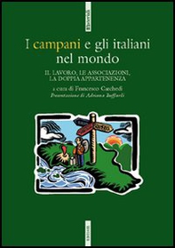 I campani e gli italiani nel mondo - Librerie.coop