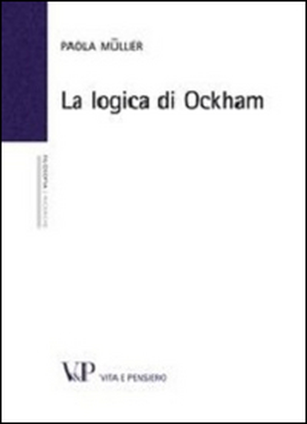 La logica di Ockham - Librerie.coop La logica di Ockham - Librerie.coop