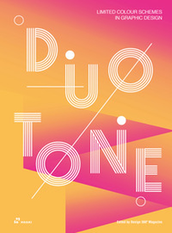 Duotone. Limited colour schemes in graphic design - Librerie.coop Duotone. Limited colour schemes in graphic design - Librerie.coop