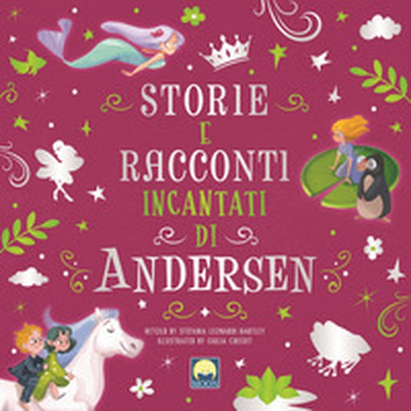 Storie e racconti incantati di Andersen - Librerie.coop Storie e racconti incantati di Andersen - Librerie.coop