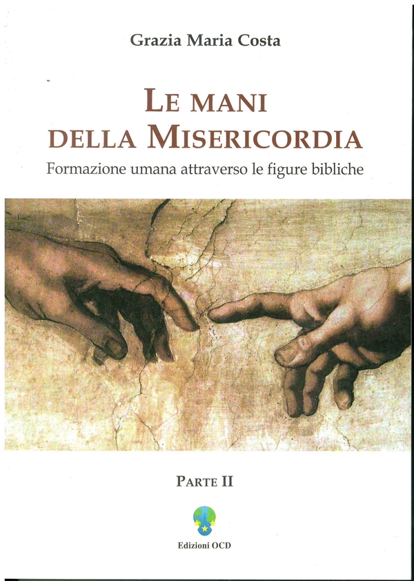 Le mani della misericordia II - Librerie.coop Le mani della misericordia II - Librerie.coop