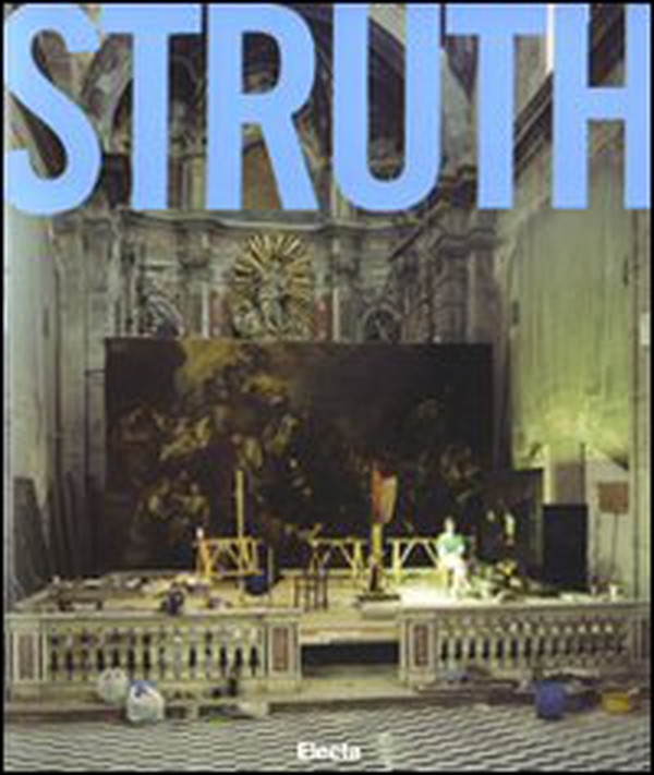 Thomas Struth. Catalogo della mostra (Napoli, 20 gennaio-28 aprile 2008) - Librerie.coop Thomas Struth. Catalogo della mostra (Napoli, 20 gennaio-28 aprile 2008) - Librerie.coop