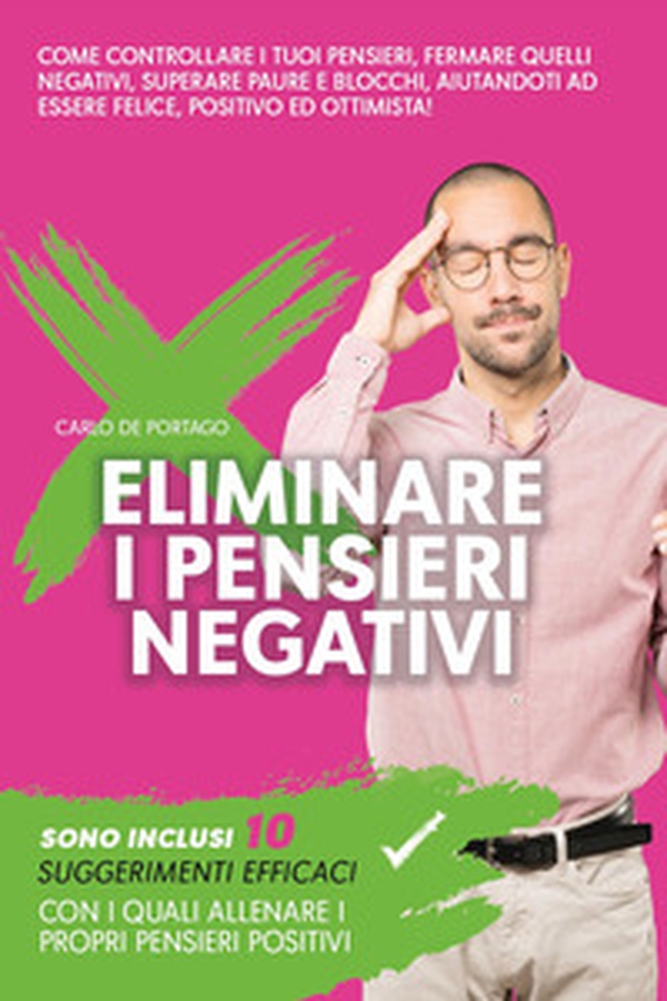 Eliminare i pensieri negativi - Librerie.coop Eliminare i pensieri negativi - Librerie.coop