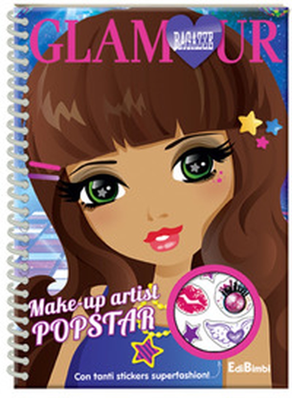 Make-up artist popstar. Ragazze glamour - Librerie.coop Make-up artist popstar. Ragazze glamour - Librerie.coop
