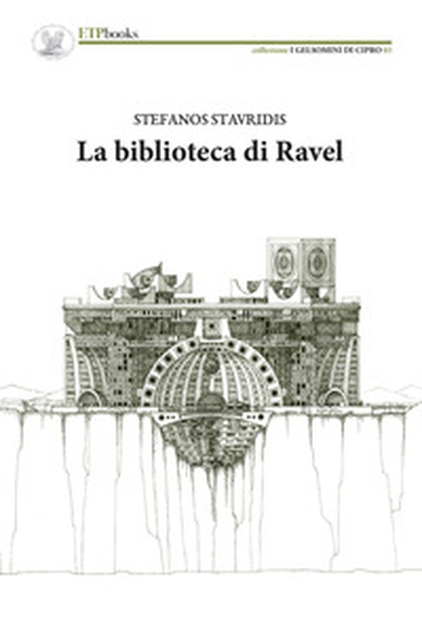 La biblioteca di Ravel - Librerie.coop La biblioteca di Ravel - Librerie.coop