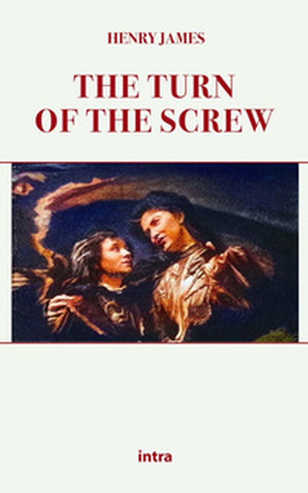 The turn of the screw - Librerie.coop The turn of the screw - Librerie.coop
