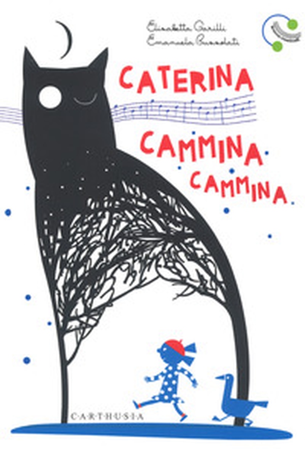 Caterina cammina cammina - Librerie.coop Caterina cammina cammina - Librerie.coop