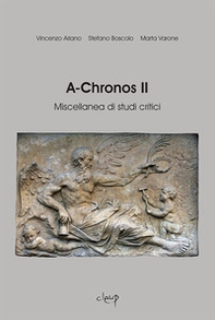 A-Chronos. Miscellanea di studi critici - Librerie.coop