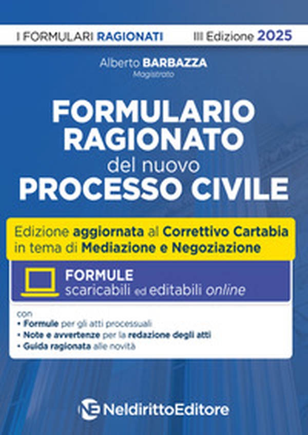 Formulario ragionato del nuovo processo civile. Aggiornato al I e II decreto Correttivo Cartabia 2025 - Librerie.coop Formulario ragionato del nuovo processo civile. Aggiornato al I e II decreto Correttivo Cartabia 2025 - Librerie.coop