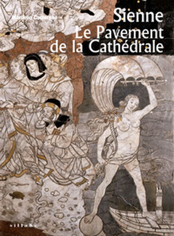 Sienne. Le Pavement de la Cathédrale - Librerie.coop Sienne. Le Pavement de la Cathédrale - Librerie.coop