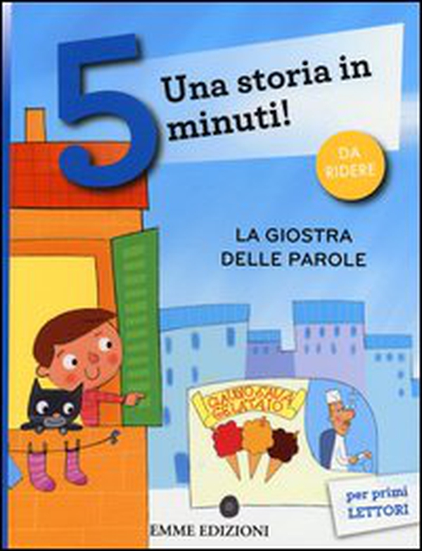 La giostra delle parole. Una storia in 5 minuti! - Librerie.coop La giostra delle parole. Una storia in 5 minuti! - Librerie.coop