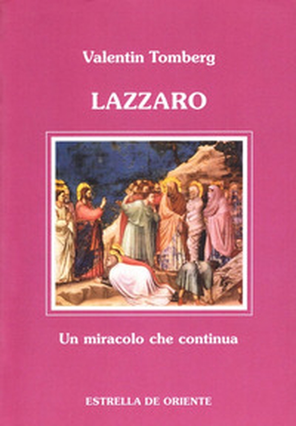 Lazzaro. Un miracolo che continua - Librerie.coop Lazzaro. Un miracolo che continua - Librerie.coop