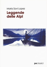 Leggende delle Alpi - Librerie.coop