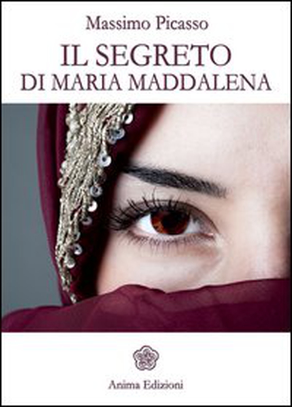 Il segreto di Maria Maddalena - Librerie.coop Il segreto di Maria Maddalena - Librerie.coop
