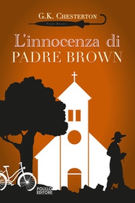 L'innocenza di padre Brown - Librerie.coop