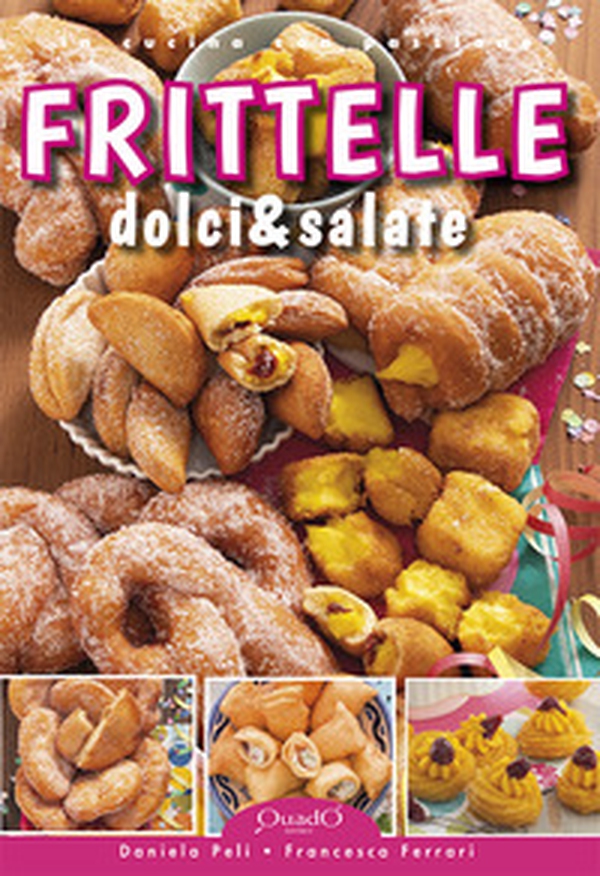 Frittelle. Dolci & salate - Librerie.coop Frittelle. Dolci & salate - Librerie.coop