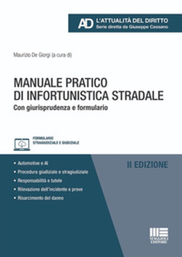 Manuale pratico di infortunistica stradale. Con giurisprudenza e formulario - Librerie.coop Manuale pratico di infortunistica stradale. Con giurisprudenza e formulario - Librerie.coop