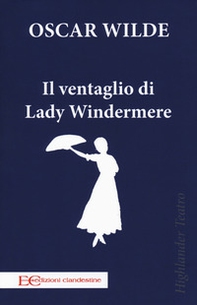Il ventaglio di Lady Windermere - Librerie.coop