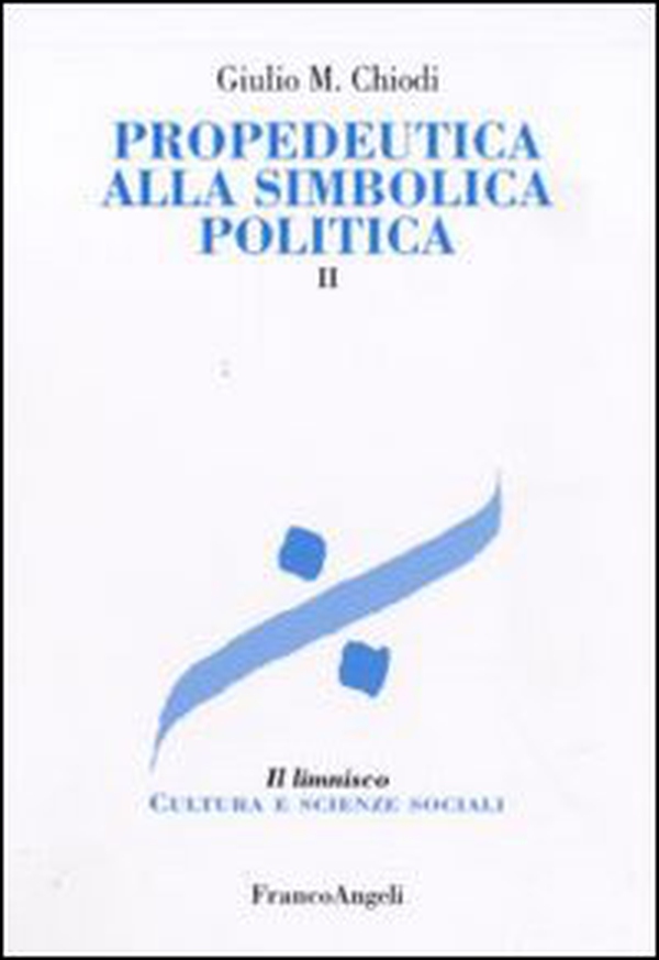Propedeutica alla simbolica politica - Librerie.coop Propedeutica alla simbolica politica - Librerie.coop