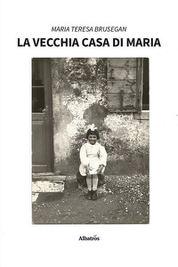 La vecchia casa di Maria - Librerie.coop La vecchia casa di Maria - Librerie.coop