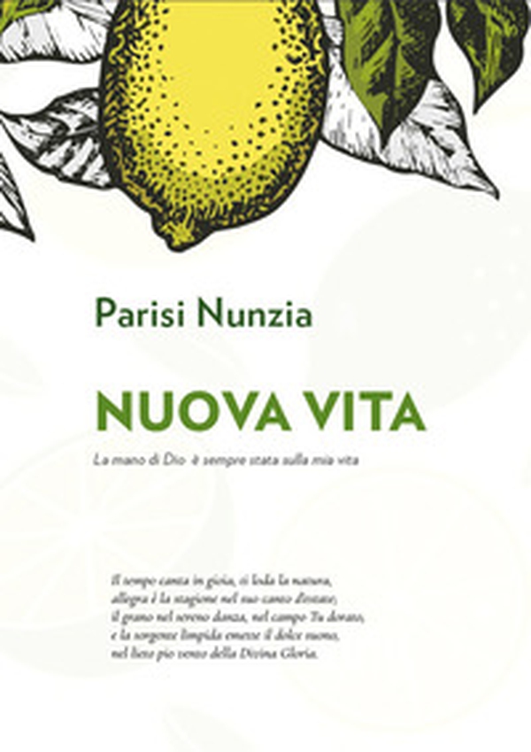 Nuova vita. La mano di Dio è sempre stata sulla mia vita - Librerie.coop Nuova vita. La mano di Dio è sempre stata sulla mia vita - Librerie.coop