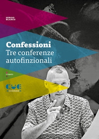 Confessioni. Tre conferenze autofinzionali - Librerie.coop