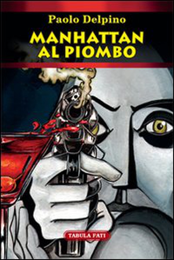 Manahattan al piombo - Librerie.coop Manahattan al piombo - Librerie.coop