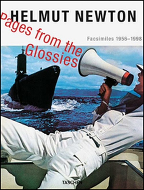 Helmut Newton. Pages from the glossies. Ediz. inglese, francese e tedesca - Librerie.coop Helmut Newton. Pages from the glossies. Ediz. inglese, francese e tedesca - Librerie.coop