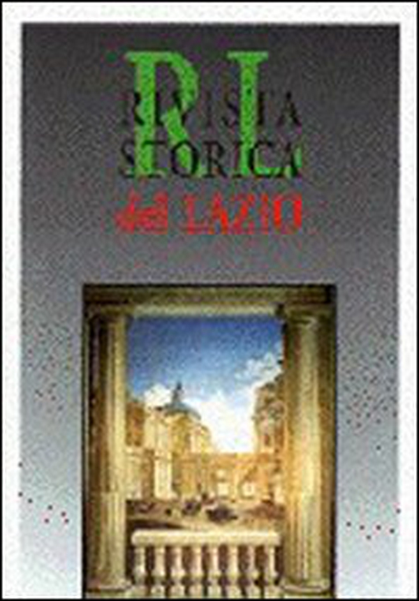 Rivista storica del Lazio - Vol. 7 - Librerie.coop Rivista storica del Lazio - Vol. 7 - Librerie.coop