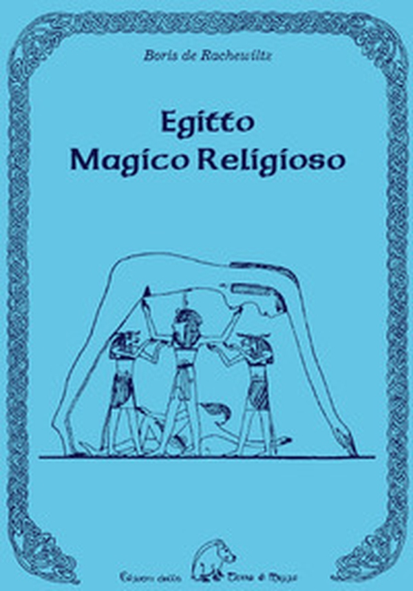 Egitto magico religioso - Librerie.coop Egitto magico religioso - Librerie.coop
