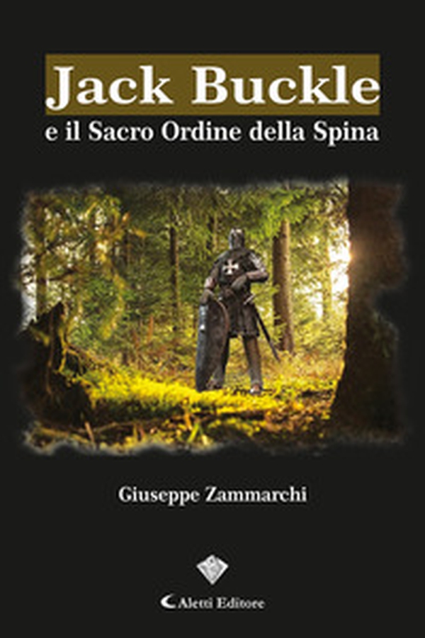 Jack buckle e il sacro ordine della spina - Librerie.coop Jack buckle e il sacro ordine della spina - Librerie.coop
