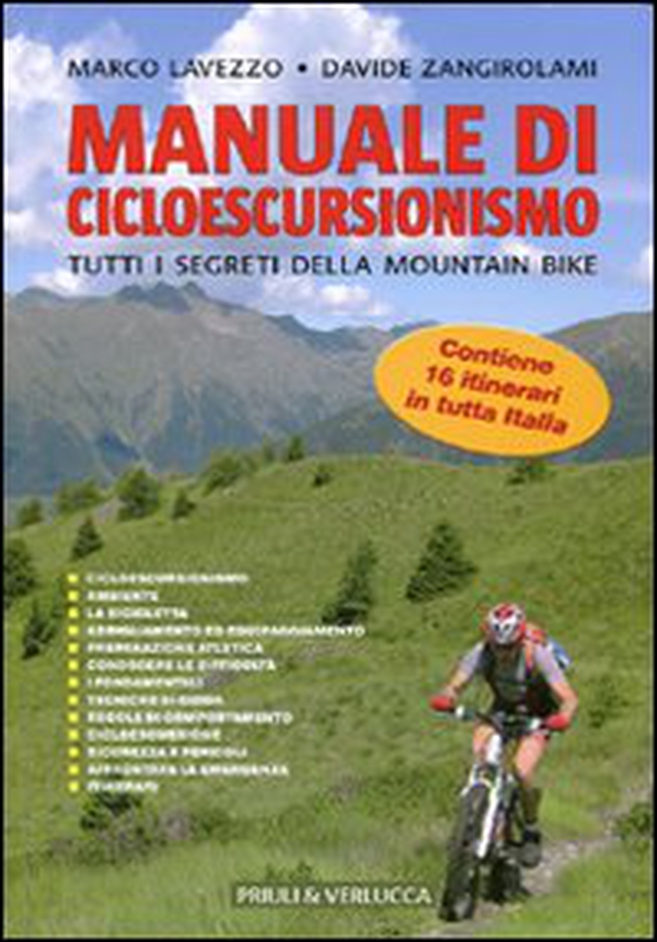 Manuale di cicloescursionismo. Tutti i segreti della mountain bike - Librerie.coop Manuale di cicloescursionismo. Tutti i segreti della mountain bike - Librerie.coop