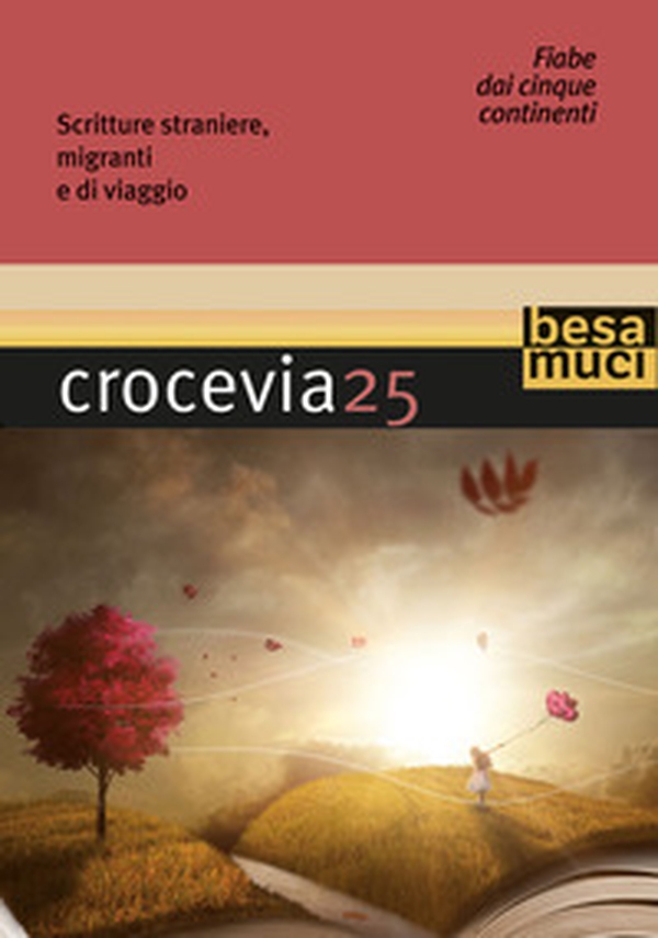Crocevia - Vol. 25 - Librerie.coop Crocevia - Vol. 25 - Librerie.coop
