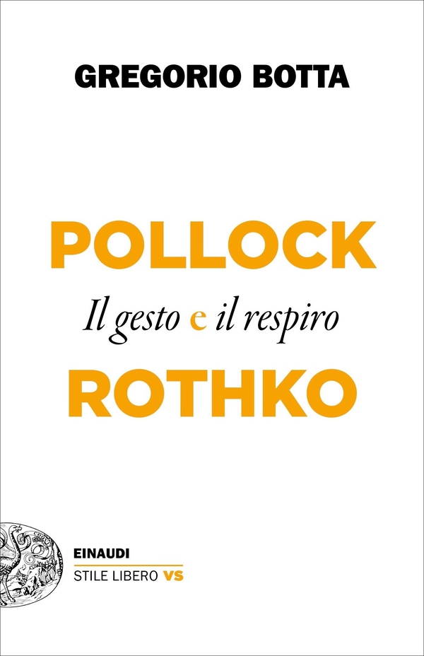 Pollock e Rothko - Librerie.coop Pollock e Rothko - Librerie.coop
