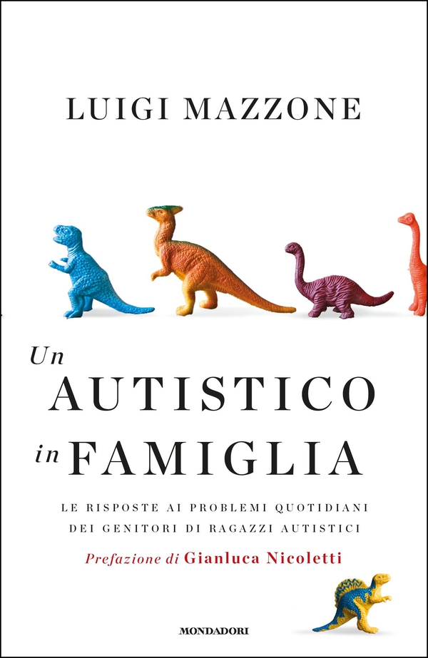 Un autistico in famiglia - Librerie.coop Un autistico in famiglia - Librerie.coop