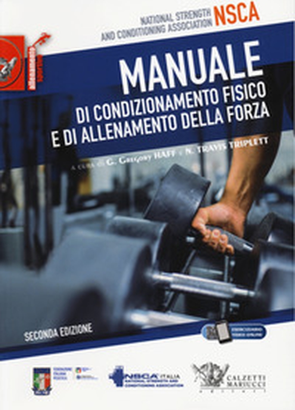 Manuale di condizionamento fisico e di allenamento della forza - Librerie.coop Manuale di condizionamento fisico e di allenamento della forza - Librerie.coop