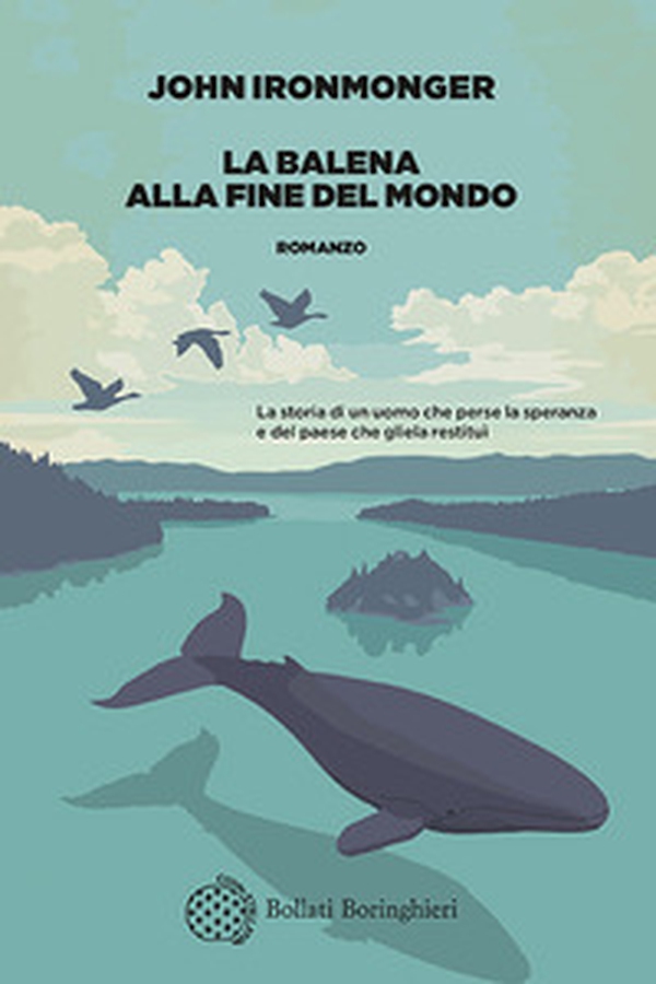 La balena alla fine del mondo - Librerie.coop La balena alla fine del mondo - Librerie.coop