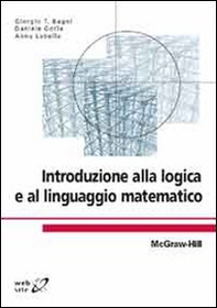 Introduzione alla logica e al linguaggio matematico - Librerie.coop