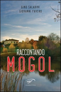 Raccontando Mogol - Librerie.coop