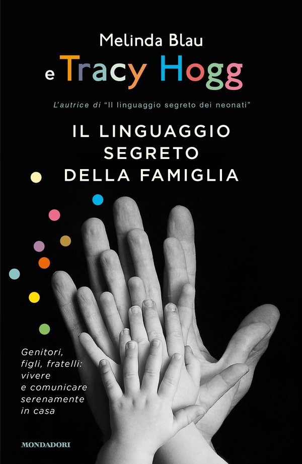 Il linguaggio segreto della famiglia - Librerie.coop Il linguaggio segreto della famiglia - Librerie.coop