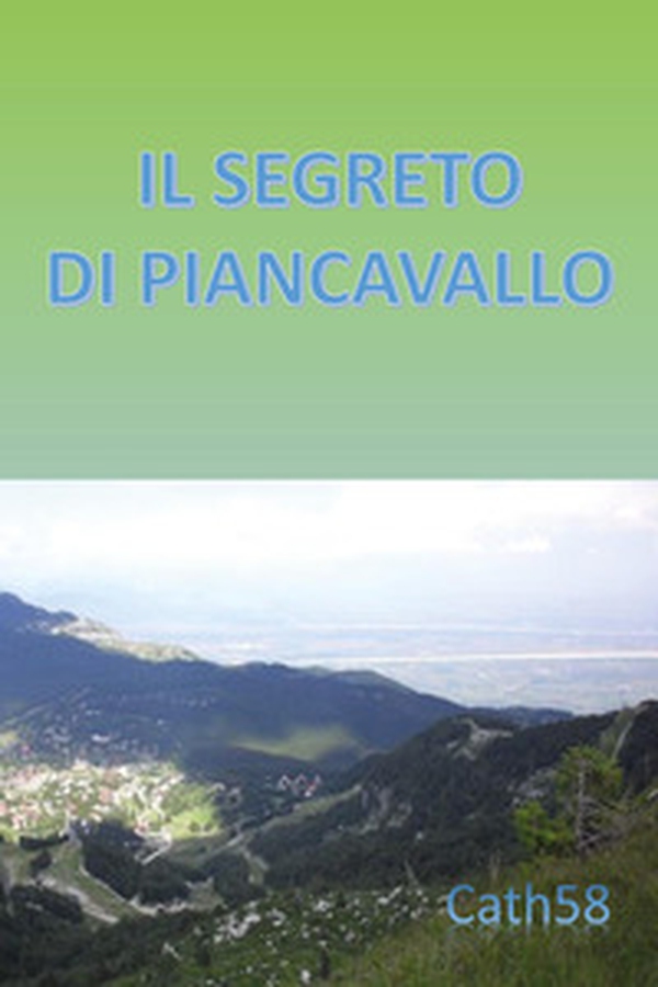 Il segreto di Piancavallo - Librerie.coop Il segreto di Piancavallo - Librerie.coop