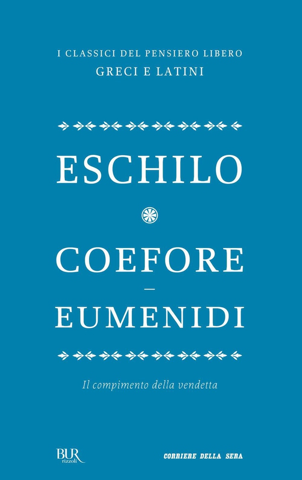 Coefore ed Eumenidi - Librerie.coop Coefore ed Eumenidi - Librerie.coop