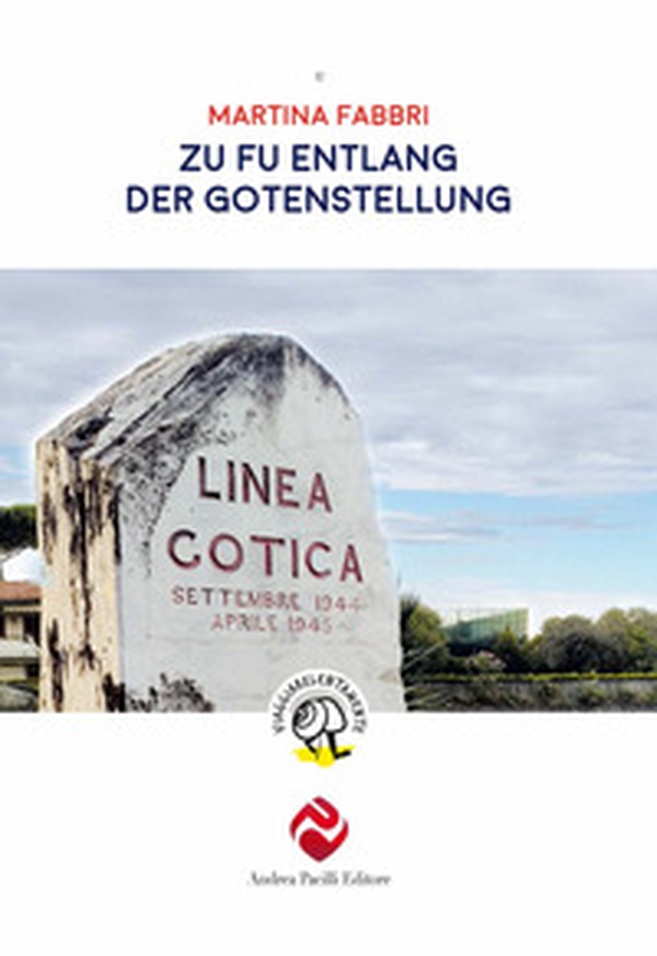 Zu Fuß entlang der Gotenstellung - Librerie.coop Zu Fuß entlang der Gotenstellung - Librerie.coop