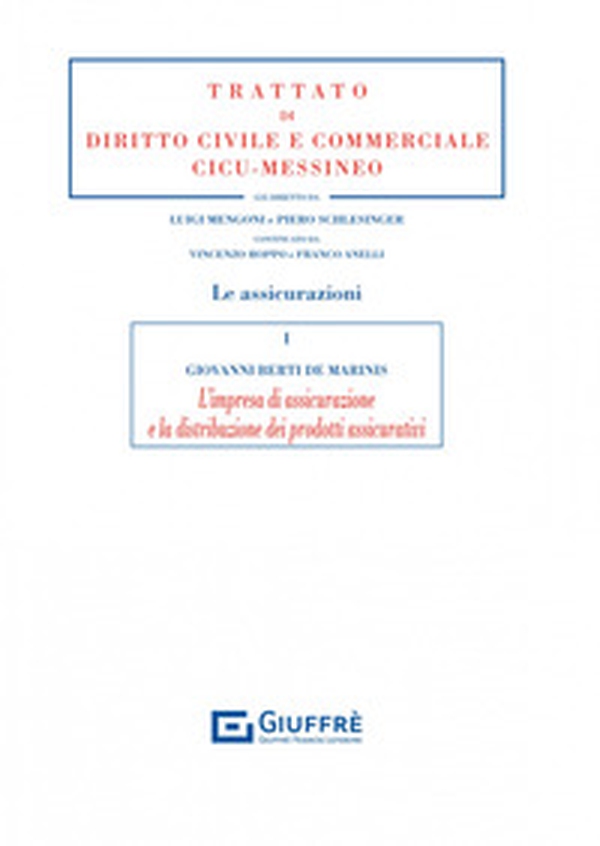 L'impresa di assicurazione e la distribuzione dei prodotti assicurativi - Librerie.coop L'impresa di assicurazione e la distribuzione dei prodotti assicurativi - Librerie.coop