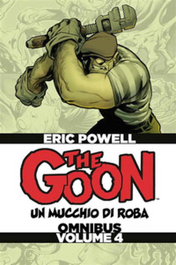 The Goon. Un mucchio di roba. Omnibus - Librerie.coop The Goon. Un mucchio di roba. Omnibus - Librerie.coop