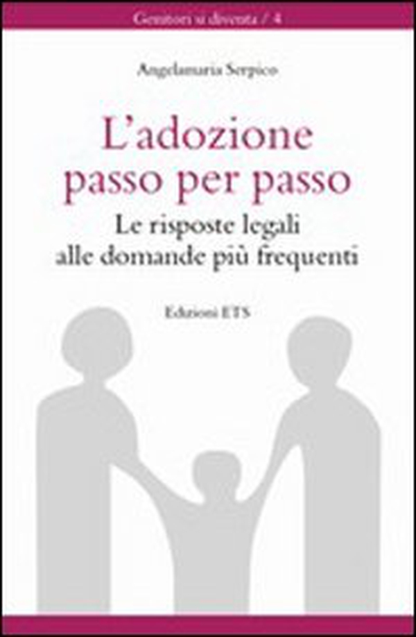 Adozione passo per passo. Le risposte legali alle domande più frequenti - Librerie.coop Adozione passo per passo. Le risposte legali alle domande più frequenti - Librerie.coop