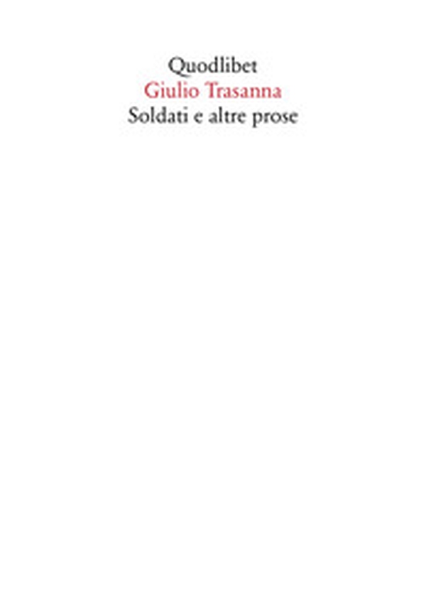 Soldati e altre prose - Librerie.coop Soldati e altre prose - Librerie.coop
