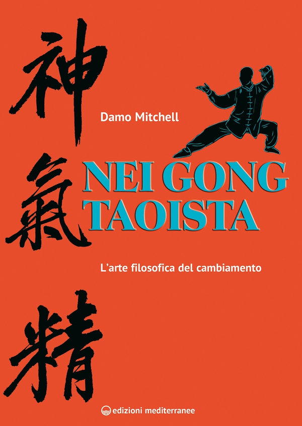 Nei Gong taoista - Librerie.coop Nei Gong taoista - Librerie.coop