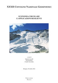 Economia circolare e applicazioni resilienti. Atti del XXXII Convegno Nazionale Geosintetici - Librerie.coop