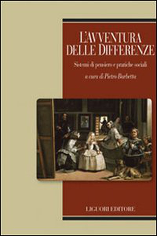 L'avventura delle differenze. Sistemi di pensiero e pratiche sociali - Librerie.coop L'avventura delle differenze. Sistemi di pensiero e pratiche sociali - Librerie.coop